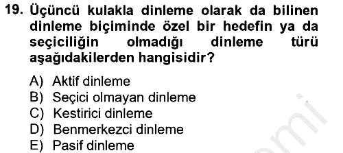 Görüşme Teknikleri 2012-2013 Ara Sınav - 19. soru