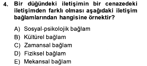 Görüşme Teknikleri 2013-2014 Ara Sınav - 4. soru