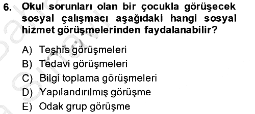Görüşme Teknikleri 2014-2015 Ara Sınav - 6. soru