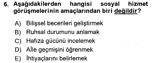 Görüşme Teknikleri 2015-2016 Ara Sınav - 6. soru