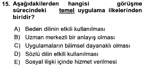 Görüşme Teknikleri 2015-2016 Ara Sınav - 15. soru