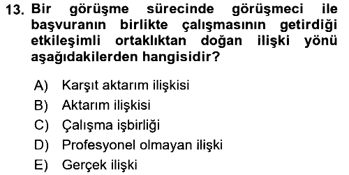 Görüşme Teknikleri 2016-2017 Ara Sınav - 13. soru