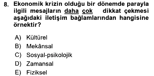 Görüşme Teknikleri 2017-2018 Ara Sınav - 8. soru