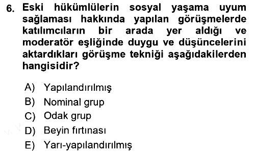 Görüşme Teknikleri 2018-2019 Ara Sınav - 6. soru