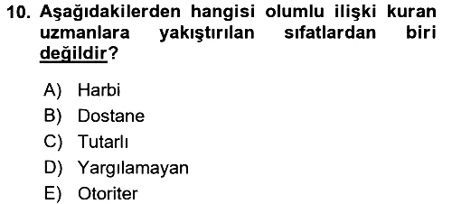 Görüşme Teknikleri 2016-2017 Dönem Sonu Sınavı - 10. soru