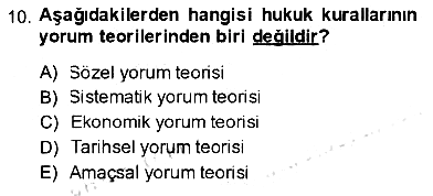 Hukukun Temel Kavramları 2013-2014 Ara Sınav - 10. soru