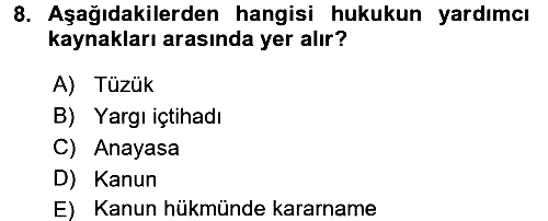 Hukukun Temel Kavramları 2017-2018 Ara Sınav - 8. soru