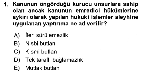Hukukun Temel Kavramları 2019-2020 Ara Sınav - 1. soru