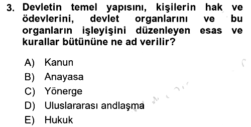 Hukukun Temel Kavramları 2019-2020 Ara Sınav - 3. soru