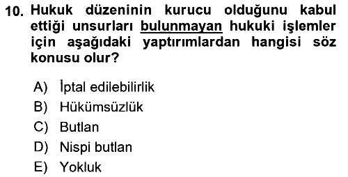 Hukukun Temel Kavramları 2019-2020 Ara Sınav - 10. soru