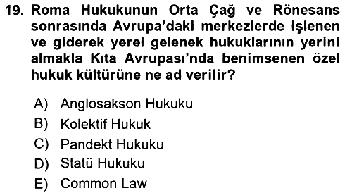Hukukun Temel Kavramları 2019-2020 Ara Sınav - 19. soru