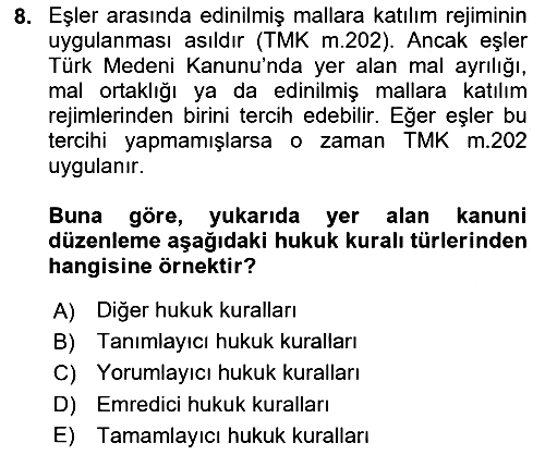 Hukukun Temel Kavramları 2024-2025 Ara Sınav - 8. soru