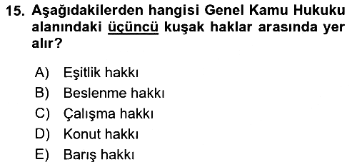 Hukukun Temel Kavramları 2019-2020 Dönem Sonu Sınavı - 15. soru