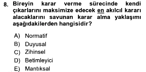 Psikoloji 2016-2017 Dönem Sonu Sınavı - 8. soru