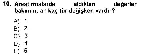 Sosyal Bilimlerde Araştırma Yöntemleri 2012-2013 Ara Sınav - 10. soru