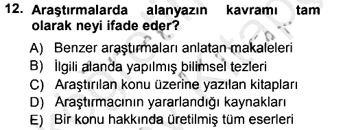 Sosyal Bilimlerde Araştırma Yöntemleri 2012-2013 Ara Sınav - 12. soru