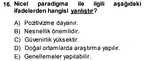 Sosyal Bilimlerde Araştırma Yöntemleri 2013-2014 Ara Sınav - 16. soru