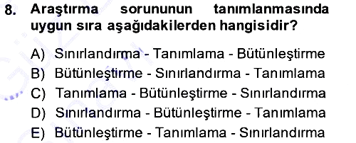 Sosyal Bilimlerde Araştırma Yöntemleri 2014-2015 Ara Sınav - 8. soru