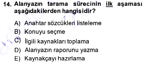 Sosyal Bilimlerde Araştırma Yöntemleri 2014-2015 Ara Sınav - 14. soru