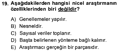 Sosyal Bilimlerde Araştırma Yöntemleri 2014-2015 Ara Sınav - 19. soru