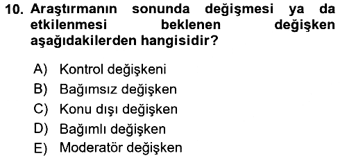 Sosyal Bilimlerde Araştırma Yöntemleri 2016-2017 Ara Sınav - 10. soru