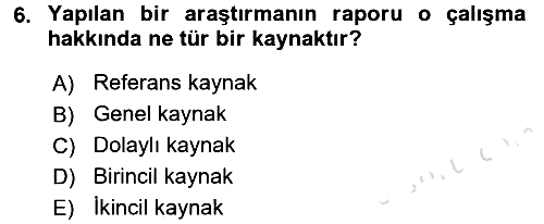 Sosyal Bilimlerde Araştırma Yöntemleri 2017-2018 Ara Sınav - 6. soru