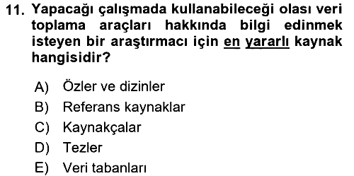 Sosyal Bilimlerde Araştırma Yöntemleri 2017-2018 Ara Sınav - 11. soru
