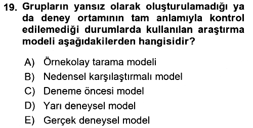 Sosyal Bilimlerde Araştırma Yöntemleri 2017-2018 Ara Sınav - 19. soru