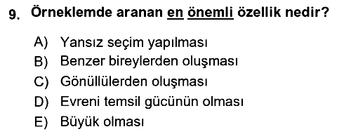 Sosyal Bilimlerde Araştırma Yöntemleri 2018-2019 Dönem Sonu Sınavı - 9. soru