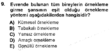 Sosyal Bilimlerde Araştırma Yöntemleri 2012-2013 Tek Ders Sınavı - 9. soru