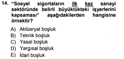 Sosyal Güvenlik 2012-2013 Ara Sınav - 14. soru