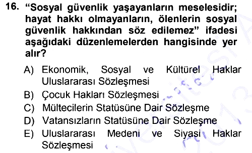 Sosyal Güvenlik 2012-2013 Dönem Sonu Sınavı - 16. soru