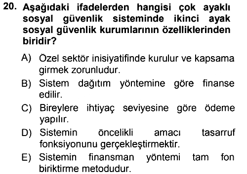 Sosyal Güvenlik 2012-2013 Dönem Sonu Sınavı - 20. soru