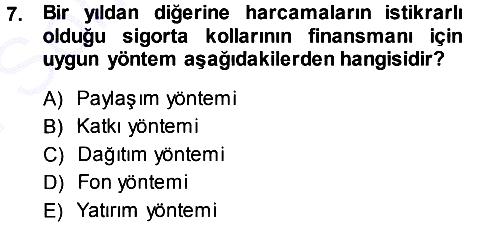 Sosyal Güvenlik 2013-2014 Dönem Sonu Sınavı - 7. soru