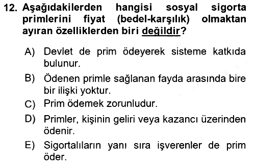 Sosyal Güvenlik 2018-2019 Dönem Sonu Sınavı - 12. soru
