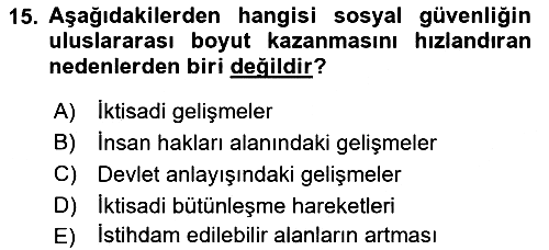 Sosyal Güvenlik 2019-2020 Dönem Sonu Sınavı - 15. soru