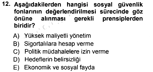 Sosyal Güvenlik 2013-2014 Tek Ders Sınavı - 12. soru