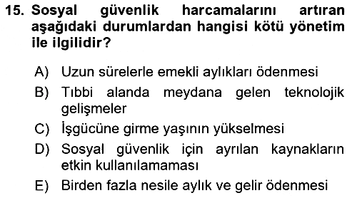 Sosyal Güvenlik 2018-2019 Yaz Okulu Sınavı - 15. soru