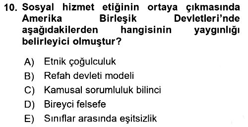 Sosyal Hizmet Etiği 2018-2019 Ara Sınav - 10. soru