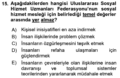 Sosyal Hizmet Etiği 2021-2022 Ara Sınav - 15. soru