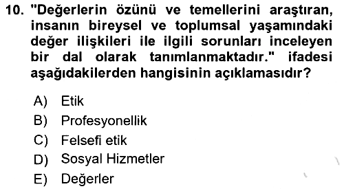 Sosyal Hizmet Etiği 2023-2024 Ara Sınav - 10. soru