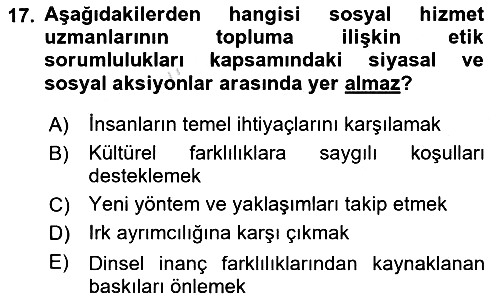 Sosyal Hizmet Etiği 2023-2024 Dönem Sonu Sınavı - 17. soru