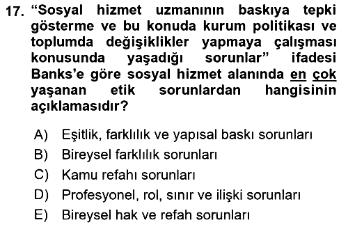 Sosyal Hizmet Etiği 2024-2025 Ara Sınav - 17. soru