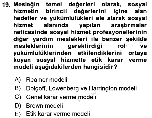 Sosyal Hizmet Etiği 2025-2026 Ara Sınav - 19. soru