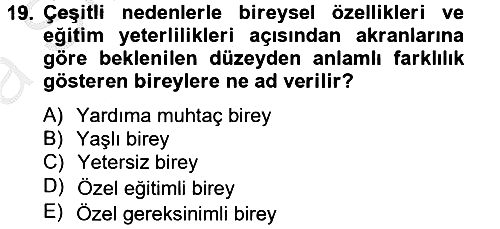 Sosyal Hizmet Kuruluşları 2012-2013 Ara Sınav - 19. soru