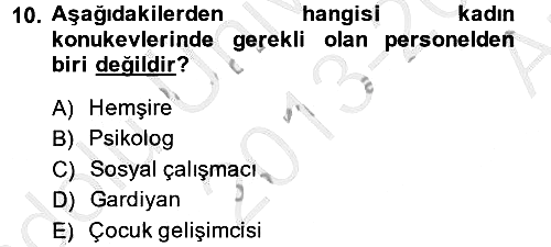 Sosyal Hizmet Kuruluşları 2013-2014 Ara Sınav - 10. soru