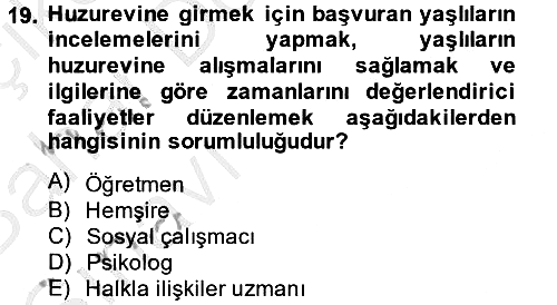 Sosyal Hizmet Kuruluşları 2014-2015 Ara Sınav - 19. soru