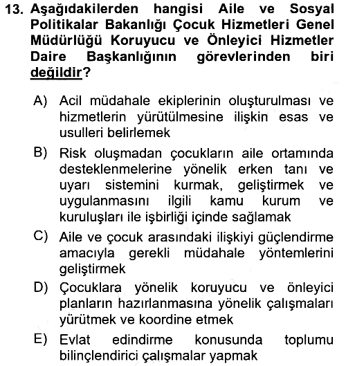 Sosyal Hizmet Kuruluşları 2015-2016 Ara Sınav - 13. soru