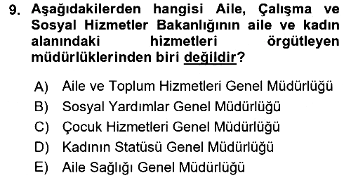 Sosyal Hizmet Kuruluşları 2018-2019 Ara Sınav - 9. soru
