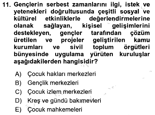 Sosyal Hizmet Kuruluşları 2023-2024 Ara Sınav - 11. soru